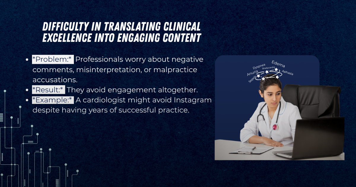 difficulty in translating Clinical Excellence into Engaging Content
